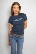 A little bit dramatic T-shirt