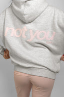 HOODIE NOT YOU